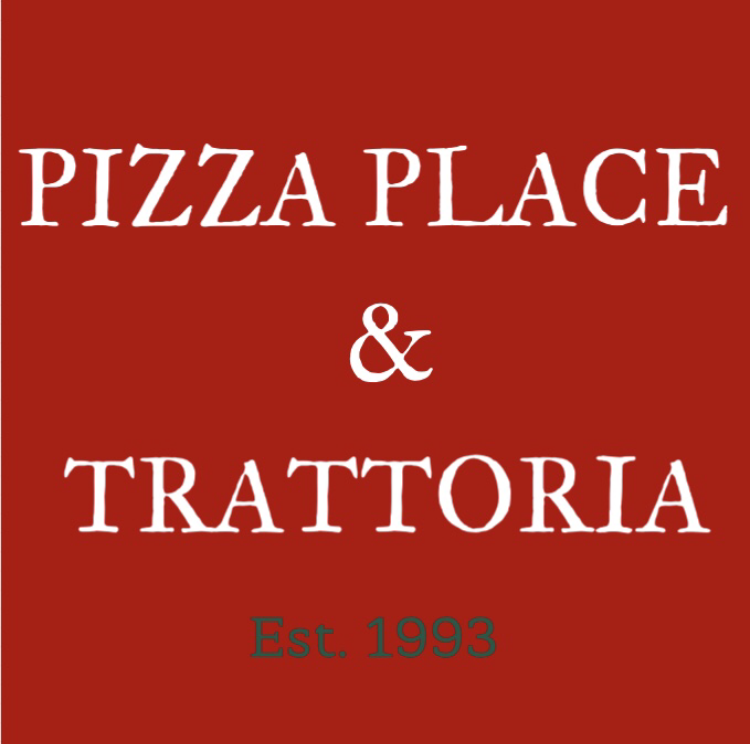 Pizza Place & Trattoria 
